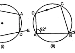 Question 9. (a) In the figure (i) given below, ABCD is a quadrilateral inscribed in a circle with centre O. CD is produced to E. If ∠ADE = 70° and ∠OBA = 45°, calculate (i) ∠OCA (ii) ∠BAC (b) In figure (ii) given below, ABF is a straight line and BE || DC. If ∠DAB = 92° and ∠EBF = 20°, find : (i) ∠BCD (ii) ∠ADC.