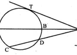 Question 30(b) In the figure given below, diameter AB and chord CD of a circle meet at P. PT is a tangent to the circle at T. CD = 7.8 cm, PD = 5 cm, PB = 4 cm. Find (i) AB. (ii)the length of tangent PT.