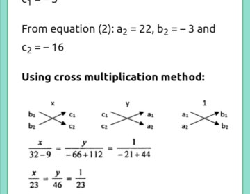 Solve the following systems of equations by using the method of cross multiplication: 7x-2y=3, 22x-3y=16