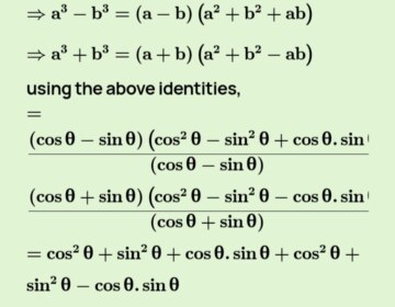 Prove that: (cos³θ+sin³θ)/(cosθ+sinθ) + (cos³θ-sin³θ)/(cosθ-sinθ) = 2