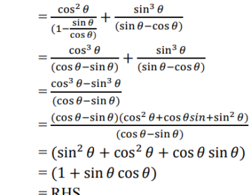 Prove that: cos²θ/(1-tanθ) + sin³θ/(sinθ-cosθ) = 1+sinθcosθ