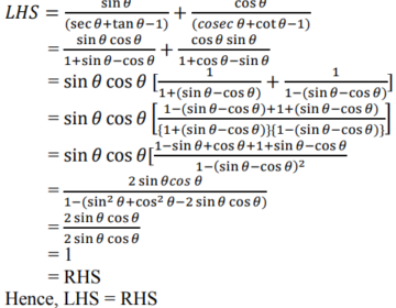 Prove that: sinθ/(secθ+tanθ-1) + cosθ/(cosecθ+cotθ-1) = 1