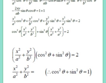 If (x/a sinθ – y/b cosθ) =1 and (x/a cosθ + y/b sinθ) =1, prove that (x²/a² + y²/b²) =2