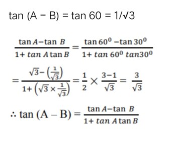 If A = 60° and B = 30° verify that tan(A-B) = (tanA – tanB)/(1 + tanA tanB)