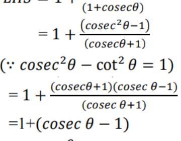 Prove that: 1+ cot²θ/(1+cosecθ) = cosecθ