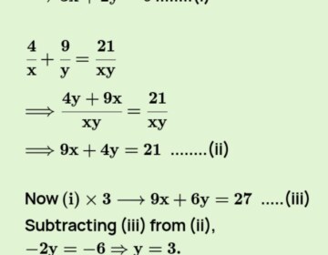 If 2/x + 3/y = 9/xy and 4/x + 9/y = 21/xy, find the values of x and y.