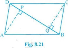 ABCD is a parallelogram and AP and CQ are perpendiculars from vertices A and C on diagonal BD (see Fig. 8.21). Show that (i) ΔAPB ≅ ΔCQD (ii) AP = CQ Q.10